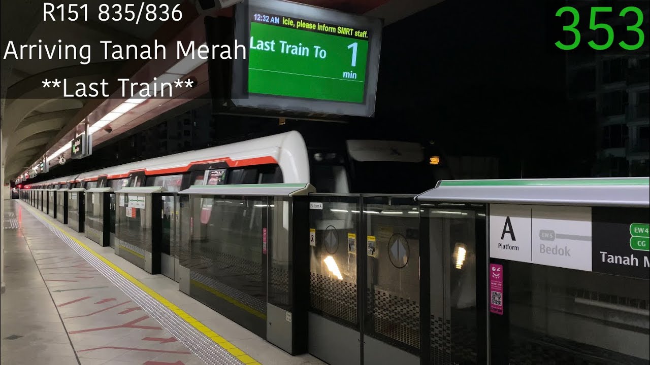 [SMRT] [Last Train!] Alstom Movia R151 [835/836] - Arriving Tanah Merah ...