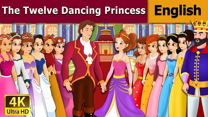 12 Dancing Princess in English | Stories for Teenagers | @EnglishFairyTales - DayDayNews