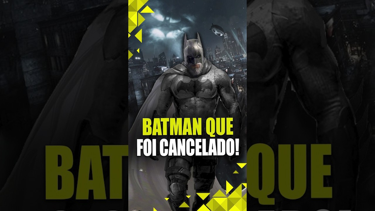 O JOGO CANCELADO DO BATMAN!