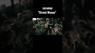 Zaramay "Street Money"