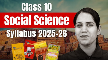 CBSE Social Science Complete Syllabus For Class 10th 2025-26 | Class 10 SST Syllabus 2025-26
