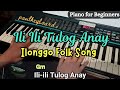 ILI ILI TULOG ANAY - Ilonggo Folk Song │ Piano Tutorial for Beginners
