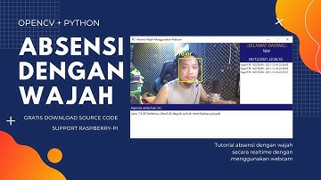 Membuat absensi wajah dengan webcam secara realtime