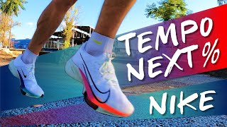 NIKE ZOOM TEMPO NEXT % RESEÑA / REVIEW