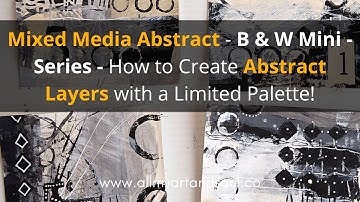 Intuitive Art Journaling - How to Create B &W Layers! #intuitiveart #abstractlayers