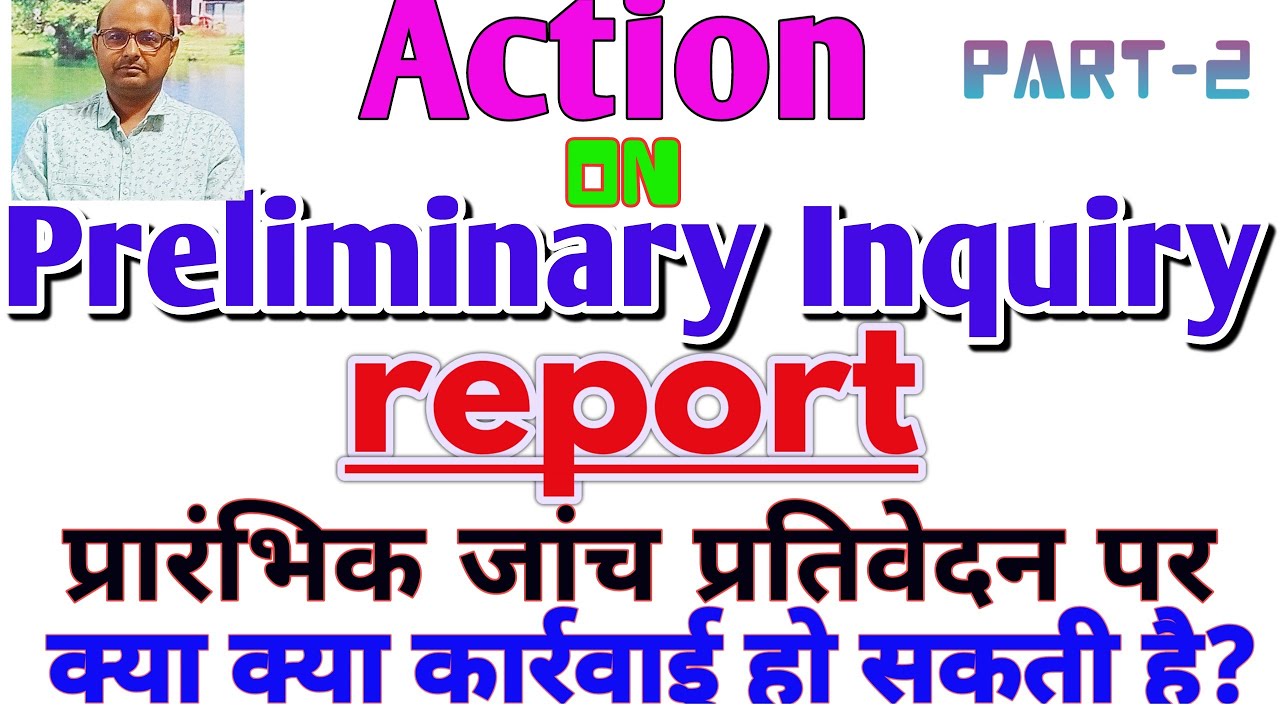 Action On Preliminary Inquiry Report Departmental Inquiry Under CCS CCA action-on-preliminary-inquiry-report-departmental-inquiry-under-ccs-cca