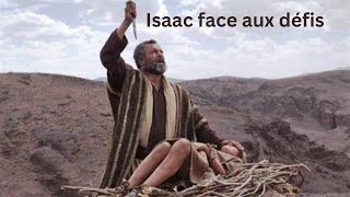 Isaac face aux défis