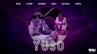 Kid Ink - YUSO (feat. Lil Wayne, Nicki Minaj, Cardi B, Iggy Azalea & Saweetie) [MASHUP]