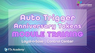How to Create an Auto Trigger Campaign for Anniversary Tokens (Loyal-n-Save Training)