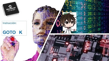 21 Instrucción "GOTO   K"   ***PIC16F887 ***