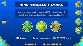 Nine Circles Remake... My Best Level 900000 Obj