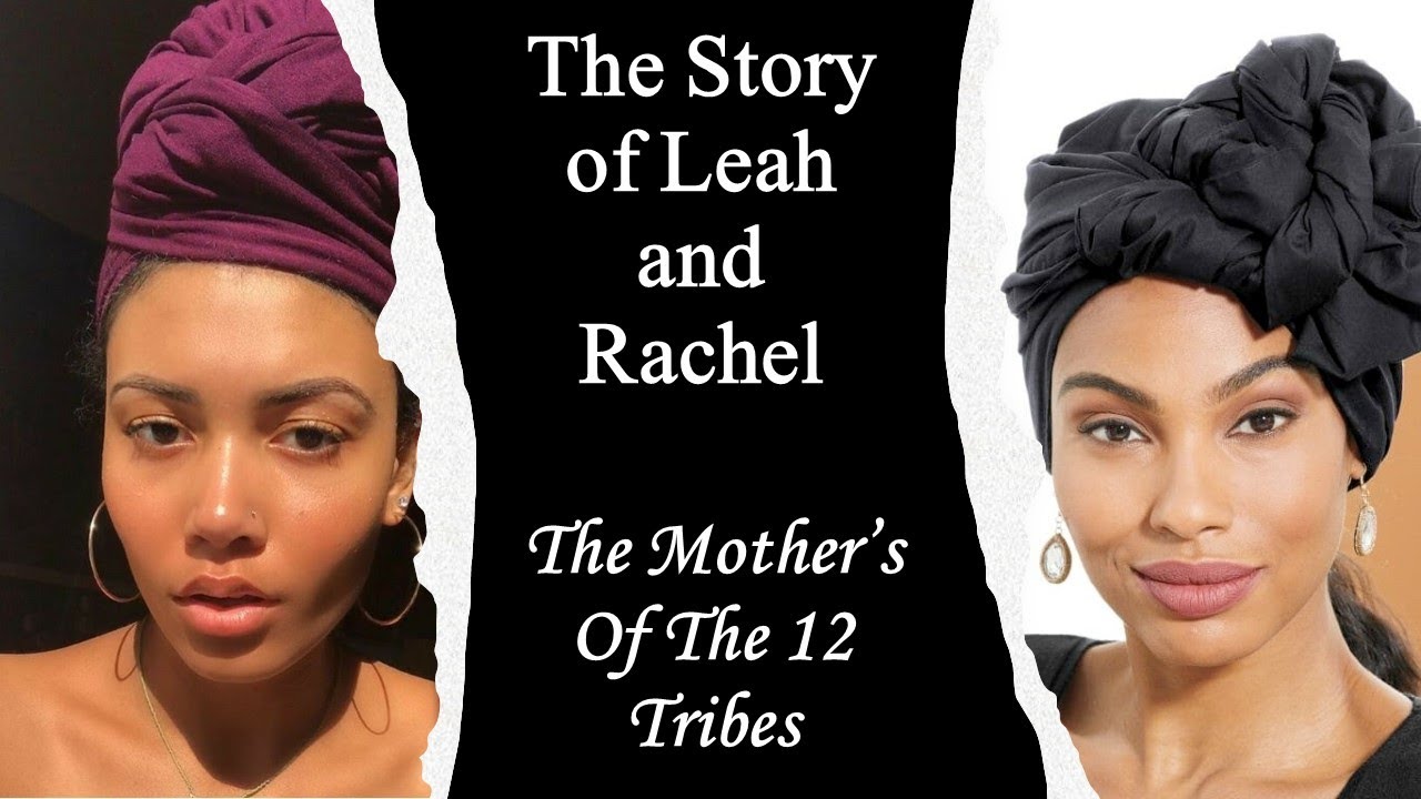What Does The Story Of Leah And Rachel Teach Us