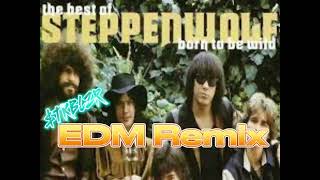 Steppenwolf EDM DnB Dubstep Classic Rock 70s Remix by $TRBLZR : Take a journey with me 8 views 1 month ago 5 minutes, 53 seconds