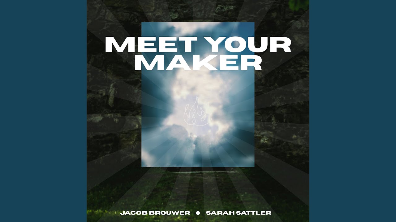Meet Your Maker