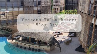 Secrets Tulum Resort \& Beach Club - Vlog Day 1 Mexico Trip