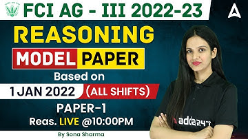 FCI AG 3 2022-23 | FCI AG 3 Reasoning Model Paper #1 by Sona Sharma