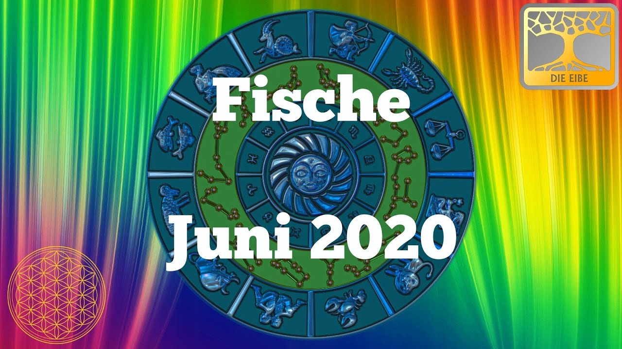 Sternzeichen Fische Juni 2020 / Dein Monatsorakel / Horoskop Juni