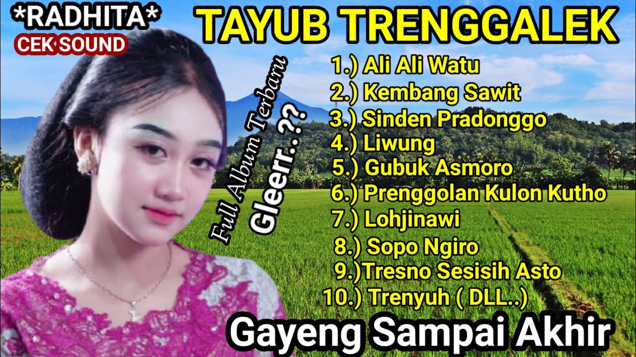 tayub terbaru(RADHITA)penak tenan iki. full album terbaru bassss jleeeeerrrrr mp3 full 1 jam nonstop