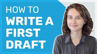 How to Write a First Draft