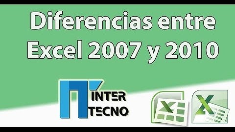 Diferencias entre Excel 2007 y Excel 2010.