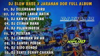 DJ SELENDANG BIRU X PEDOT LAHIR BATIN || SLOW BASS X JARANAN DOR FULL ALBUM TERBARU 2024