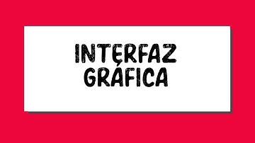 Programación libre - Interfaces gráficas GUI