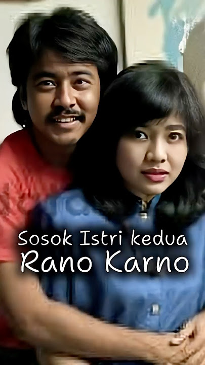 The Love Story of Rano Karno and Dewi Indriati #80snostalgia