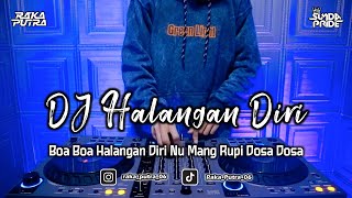 DJ HALANGAN DIRI | BOOTLEG REMIX 2023 TERBARU