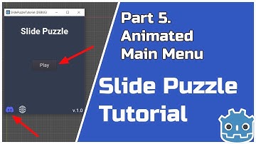 Part 5 - Animated Main Menu | 2D Slide Puzzle Tutorial | Godot