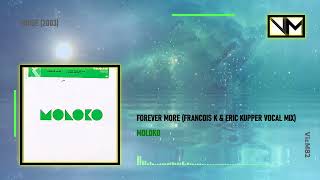 Moloko - Forever More (Francois K & Eric Kupper Vocal Mix) #HOUSE2003
