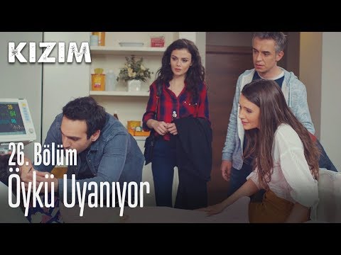 Öykü uyanıyor - Kızım 26. Bölüm