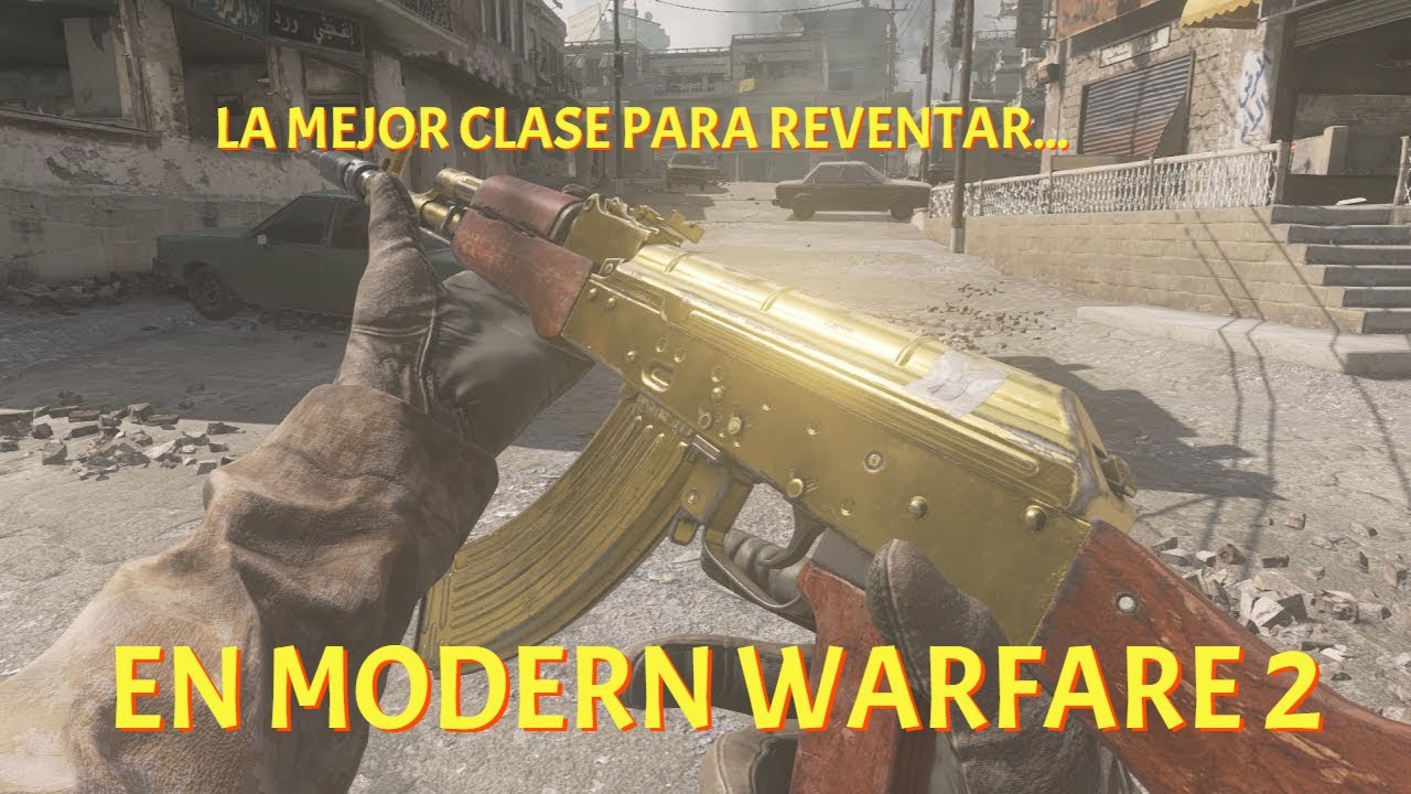 LA MEJOR CLASE PARA MODERN WARFARE 2, WARZONE 2 Y DMZ - YouTube