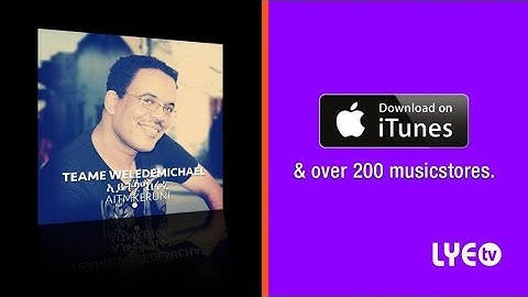LYE.tv - Teame Weledemichael - Netsbah Ferihe | ንጽባሕ ፈሪሐ - New Eritrean Audio Video 2016