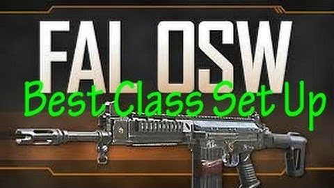 Black Ops 2- Best Class Set Up  | FAL OSW