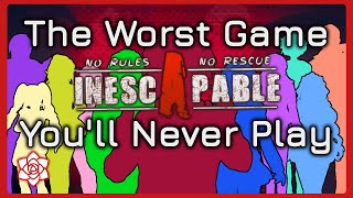 Inescapable Is The Worst Game I've Ever Played & I'm Making That Your Problem Now