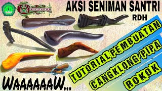 Tutorial pembuatan Cangklong atau pipa Rokok dari kayu bekas
