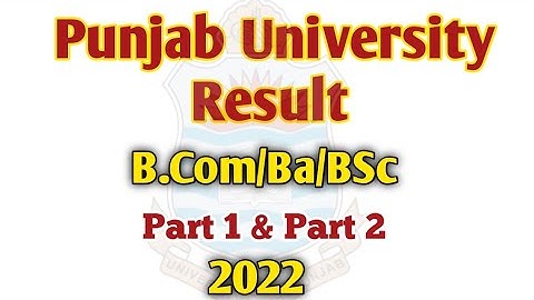 B.Com part 1 and part 2 associate degree annual result 2022 punjab university