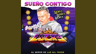 Sueño Contigo (feat. Sonido Lucky Star)