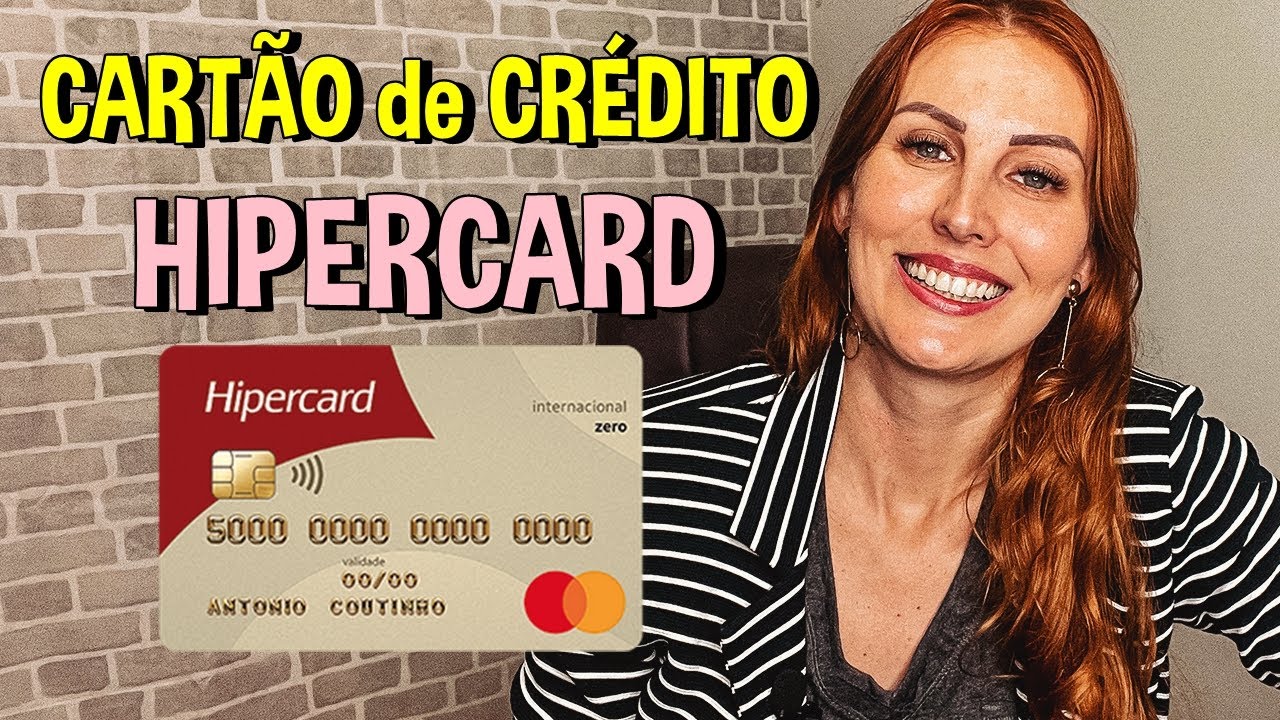 HIPERCARD | CARTÃO de CRÉDITO | Será que VALE a PENA?