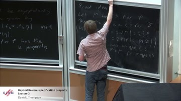 Daniel J. Thompson: Beyond Bowen’s specification property - lecture 3