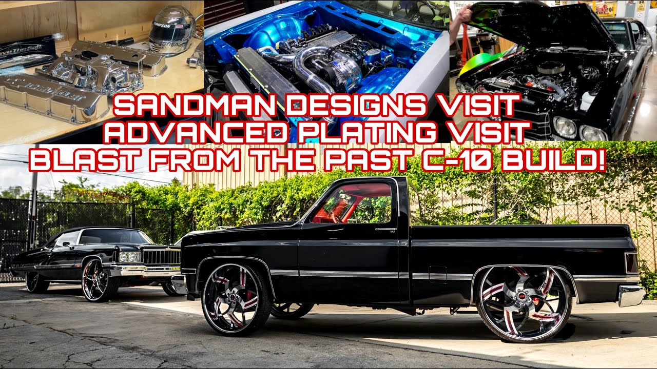 Wades World Ep. 4 : Sandman Designs C10, Advanced Plating Tour, Maple Motorsports, Diecast Pickups
