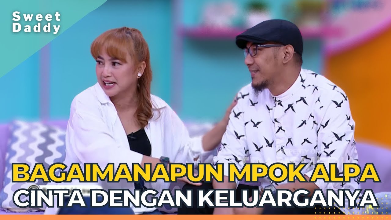 Pengorbanan Mpok Alpa Bekerja Demi Keluarga Tercinta | SWEET DADDY (26/10/22) P1