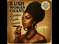 Roots Reggae (1977) [Unreleased Album]  Zarene Kush Imani — Kush woman chant / Sacred Dub