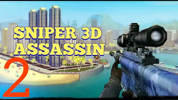 Sniper 3D Assassin gameplay walkthrough part 2 (IOS/ANDROID)