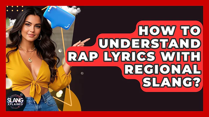 How To Understand Rap Lyrics With Regional Slang? - SlangXplained