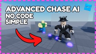 How To Make An Advanced Npc Chase Ai In Roblox Studio Simple