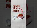 🌳 World's FIRST Computer Mouse 🖱️ #techhistory #gadget
