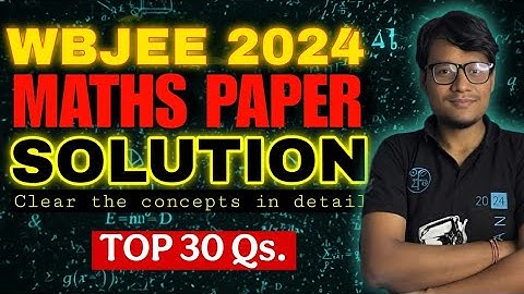 WBJEE 2024 Maths PAPER Solution With Tips and TRICKS  || MOST IMPORTANT 30 QUESTIONS 🚨
