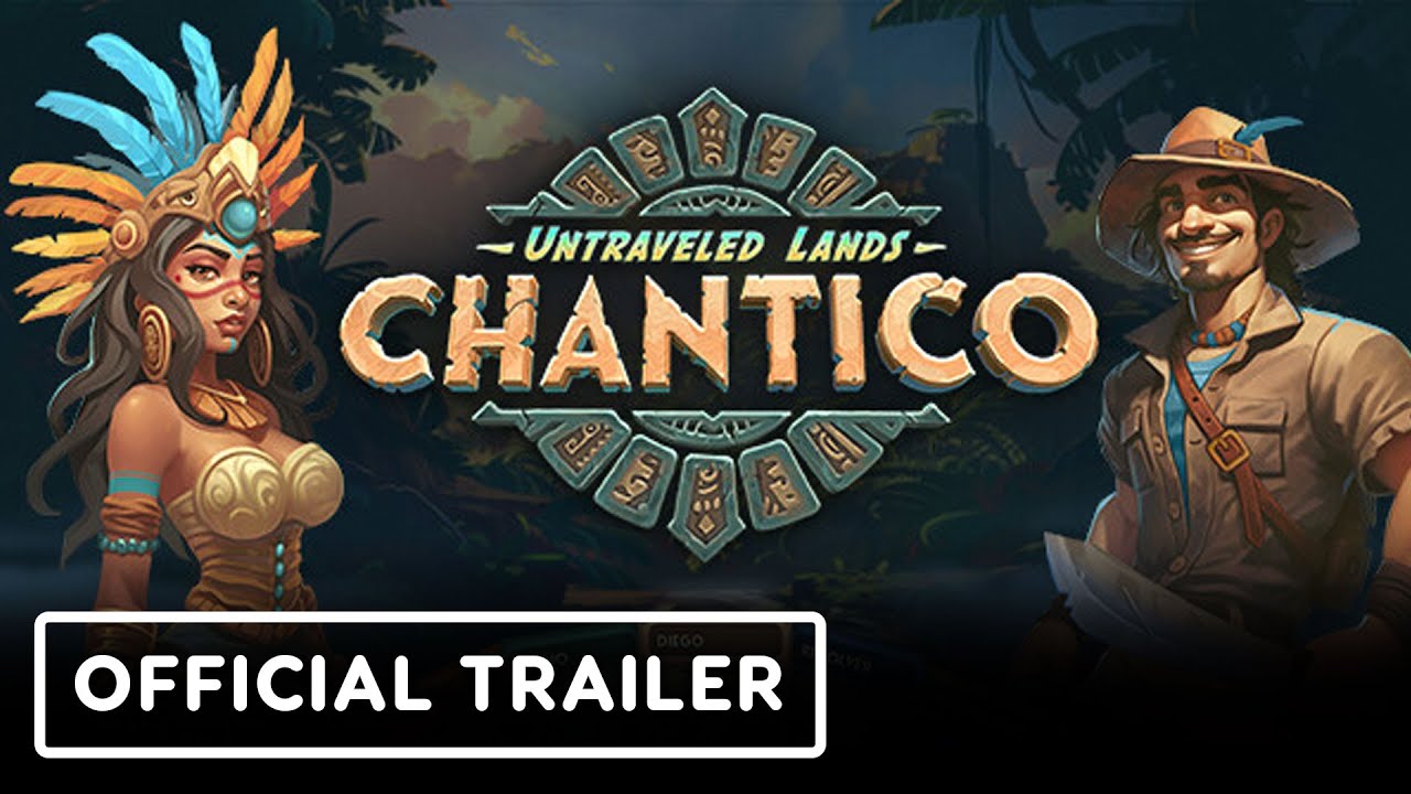 Untraveled Lands: Chantico – Official Announcement Trailer
