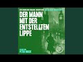 Miniature de la vidéo de la chanson Der Mann Mit Der Entstellten Lippe, Part 16